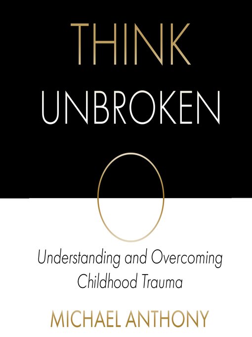 Title details for Think Unbroken by Michael Anthony - Available